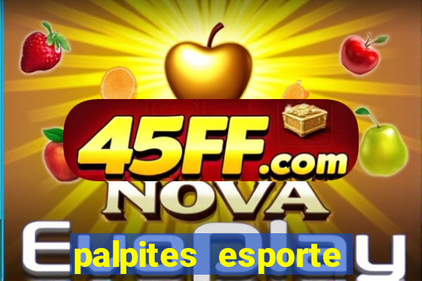 palpites esporte net jogos de hoje